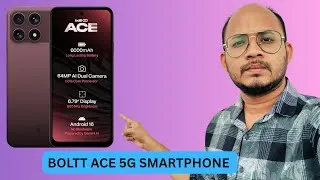 Thumbnail: Boltt Ace 5G Phone | Battery, Charger, Display, Game, Price, Camera, Ram, Internal Storage, Weight 