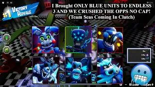 Thumbnail: I BROUGHT A TEAM OF ONLY BLUE UNITS TO ENDLESS 3 TO SEE HOW FAR WE GET! (Team Seas To The Rescue)