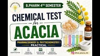 Thumbnail: CHEMICAL TESTS FOR ACACIA (GUM ACACIA) | B.Pharm 4th Sem Pharmacognosy & Phytochemistry I (Pharmacy)