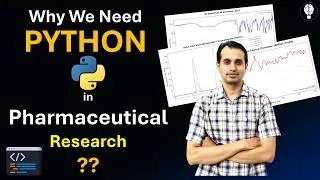 Thumbnail: Why Wee Need PYTHON in Pharmaceutical Research?