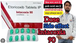 Thumbnail: Intacoxia 90 Tablets Uses In Hindi | Side effects | Dosage |
