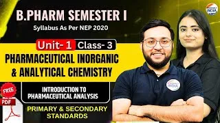 Thumbnail: Primary And Secondary Standards | PIAC | Unit 1 | Class - 3 | Semester 1 | B.Pharm #bpharmacy