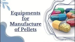 Thumbnail: Pharmaceutical Pellets | INDUSTRIAL PHARMACY | B.PHARM