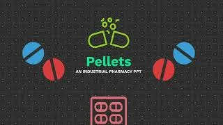 Thumbnail: Formulation Manufacturing and Evaluation of Pharmaceutical Pellets