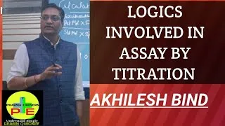Thumbnail: LOGICS INVOLVED IN ASSAY BY TITRATION 