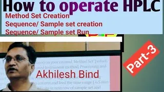 Thumbnail: HOW TO OPERATE HPLC- Method Set Creation Sequence/ Sample set creation Sequence/ Sample set Run.