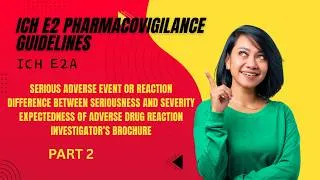 Thumbnail: ICH E2A Part 2 Explained | What is a Serious Adverse Drug Reaction? | Expectedness in PV