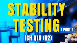 Thumbnail: Stability Testing of New Drug Substances and Products ( Part1) ICHQ1A(R2)