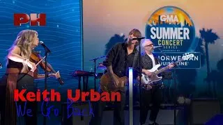 Thumbnail: Keith Urban - We Go Back (Live on Good Morning America)