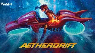 Thumbnail: Magic: The Gathering - Aetherdrift - Arena Ambient Music
