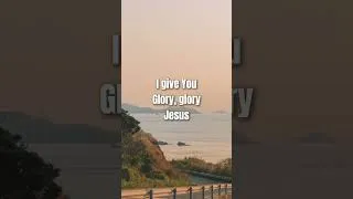 Thumbnail: I give You glory #shorts