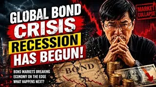 Thumbnail: GLOBAL BOND CRISIS Is Here! Recession Has Begun — What Happens Next? | Prof. Jiang Xueqin