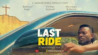Thumbnail: LAST RIDE (2026) | A Christian Short film || Written & Directed By Philip Oyeleye