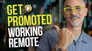 Thumbnail: How to Get Promoted When You Work Remotely