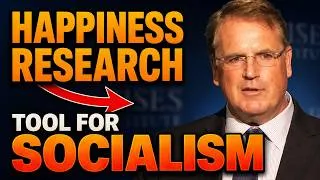 Thumbnail: How Happiness Research Became a Tool for Socialism | Prof. Thomas DiLorenzo