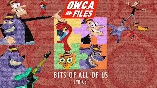 Thumbnail: Phineas and Ferb The OWCA Files -  Bits of All of Us Lyrics