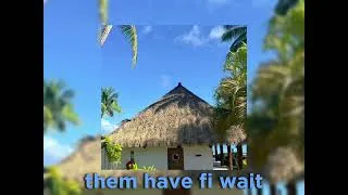 Thumbnail: Admiral Bailey - Them Have Fi Wait (sped up)