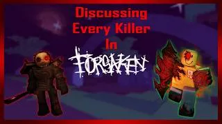 Thumbnail: Discussing Every Killer in Forsaken