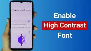 Thumbnail: How to Enable High Contrast Font on Android