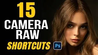 Thumbnail: 15 Camera Raw Shortcuts You Should Know