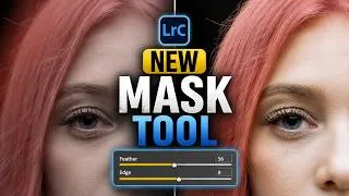 Thumbnail: Lightroom Classic Just Got Better – New Masking Controls & More
