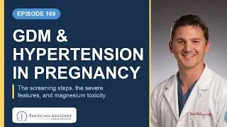 Thumbnail: 169 Gestational Diabetes, Preeclampsia & The Skills That Actually Move Your PANCE Score