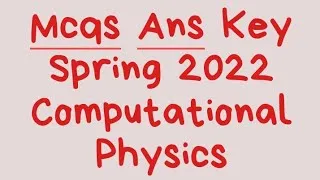 Thumbnail: Computational Physics mcqs answer key Spring 2022