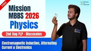 Thumbnail: Mission MBBS 2026 | Physics | 2nd Aug FLP - Discussion