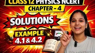 Thumbnail: Class 12 Physics NCERT Chapter 4 🔥 Example 4.1 & 4.2 | Complete Solutions in Hindi | Physics Ladki