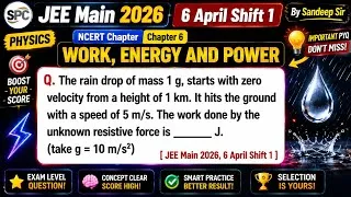 Thumbnail: The rain drop of mass 1g, starts with zero velocity from a height of 1 km. I | JEE Main 2026 6 April
