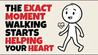 Thumbnail: The Exact Moment Walking Starts Helping Your Heart Science Explained