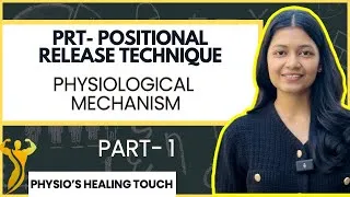 Thumbnail: PRT Technique Explained | Physiological Effects of Positional Release Therapy (Part 1)