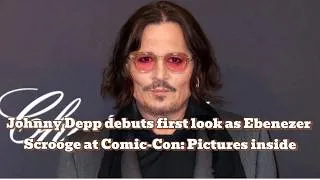 Thumbnail: Johnny Depp debuts first look as Ebenezer Scrooge at Comic-Con: Pictures inside | Johnny Depp