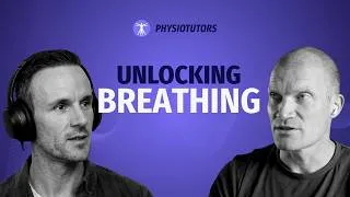 Thumbnail: Unlocking the Power of Breath: The Techniques Every Physio Should Know with Steven Zwerink | EP. 090