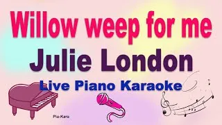 Thumbnail: Willow weep for me Julie London (piano karaoke)