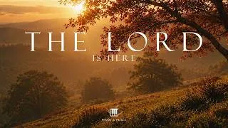 Thumbnail: THE LORD IS HERE - Soaking worship instrumental | Prayer and Devotional