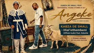 Thumbnail: Kabza De Small - Hlal'ethembeni (Official Audio) Feat. Nobuhle || PIANO KONKE - 3D GOLDEN EDITION