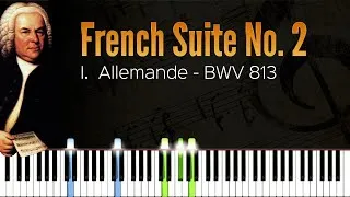 Thumbnail: French Suite No. 2 - Allemande - BWV 813 - J. S. Bach | Piano Tutorial | Synthesia
