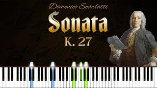 Thumbnail: Sonata in B minor K. 27 - Domenico Scarlatti | Piano Tutorial | Synthesia | How to play