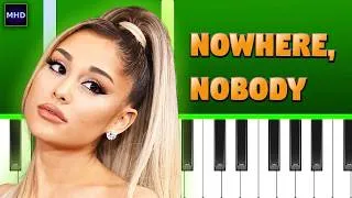 Thumbnail: Ariana Grande - nowhere, nobody (Piano Tutorial)