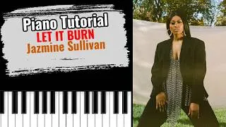 Thumbnail: 🎹  How to play "LET IT BURN" by Jazmine Sullivan (easy piano lesson tutorial)