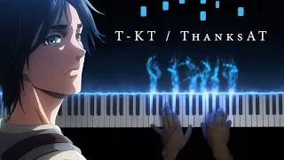 Thumbnail: Attack on Titan OST - T-KT / ThanksAT (Piano) | Hiroyuki Sawano