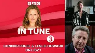 Thumbnail: Connor Fogel & Leslie Howard - Rediscovering Liszt on In Tune, BBC Radio 3