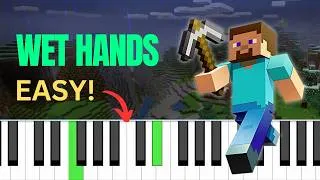 Thumbnail: EASY! Minecraft - Wet Hands | Piano Tutorial for Beginners