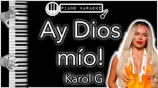 Thumbnail: Ay Dios mío! - Karol G - Piano Karaoke Instrumental