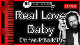 Thumbnail: Real Love Baby (LOWER -3) - Father John Misty - Piano Karaoke Instrumental