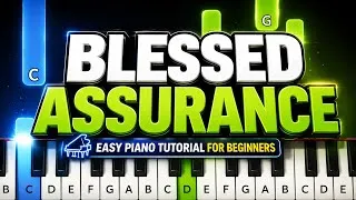 Thumbnail: Blessed Assurance | Easy Piano Tutorial For Beginners