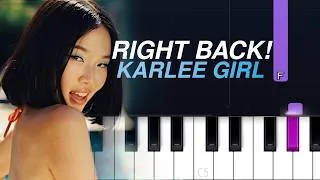 Thumbnail: KARLEE GIRL - Right Back! (Piano Tutorial)