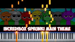Thumbnail: Incredibox Sprunki Main Theme - Piano Tutorial