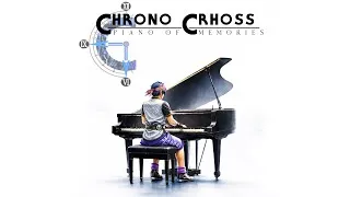 Thumbnail: Chrono Cross 🎹 Piano Of Memories Album Tribute